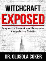 Witchcraft Exposed: Prayers to Unmask and Overcome Manipulative Spirits