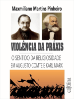 Violência da práxis: o sentido da religiosidade em Augusto Comte e Karl Marx