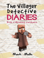 The Villager Detective Diaries Book 1: The Missing Chickens