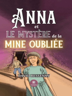 Anna et le mystère de la mine oubliée