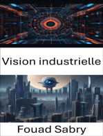 Vision industrielle: Aperçu du monde de la vision par ordinateur