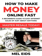 How to Make Money Online Fast: Making Money Fast and Easy, #1