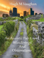 An Analytic Pub Crawl, Wanderings and Observations