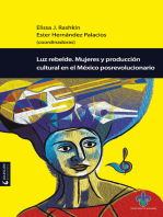 Luz rebelde: Mujeres y producción cultural en el México posrevolucionario