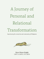 A Journey of Personal and Relational Transformation: Experiencing the Connection and Community of Philippians