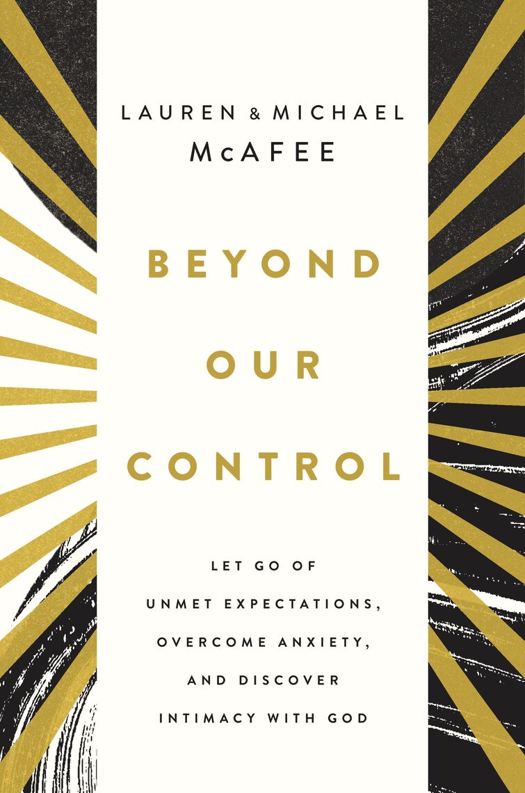Beyond Our Control by Michael McAfee, Lauren Green McAfee (Ebook ...
