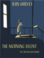 The Morning Silent