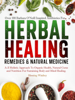 Herbal Healing Remedies & Natural Medicine: A-Z of Holistic Approach To Organic Health, Natural Cures and Nutrition For Sustaining Body and Mind Healing Inspired by Barbara O’Neill’s Teachings