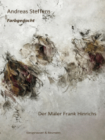 Farbgedacht: Der Maler Frank Hinrichs