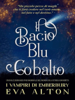 Il Bacio Blu Cobalto: Un dolce romanzo paranormale nel mondo di La Strega Smarrita: I Vampiri di Emberbury, #0