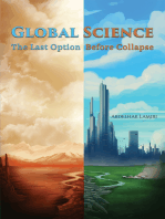 Global Science: The Last Option Before Collapse