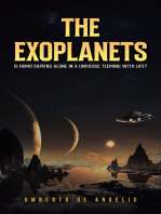 The Exoplanets: Is Homo Sapiens Alone in a Universe Teeming with Life?