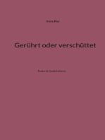 Gerührt oder verschüttet: Texte in Gedichtform