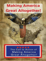Making America Great Altogether - Call to Action: Making America Great Altogether!, #2