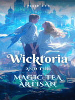 Wicktoria and the Magic Tea Artisan: Wicktoria, #1