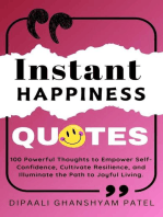Instant Happiness Quotes: Art & Science of Happiness, #4