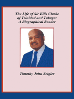 The Life of Sir Ellis Clarke of Trinidad and Tobago