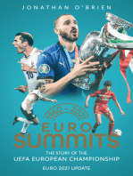 Euro Summits: The Story of the UEFA European Championships 1960 to 2021