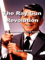 The Ray Gun Revolution