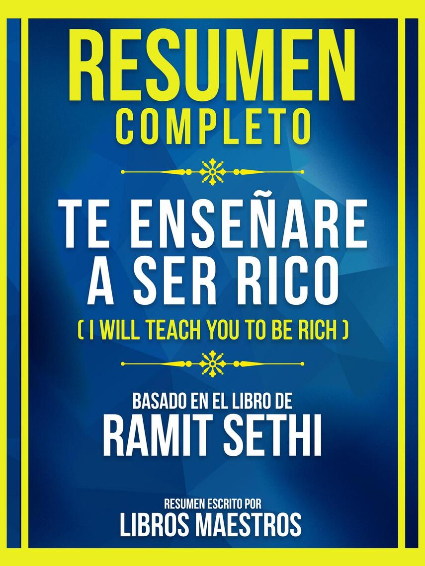 Resumen Completo - Te Enseñare A Ser Rico (I Will Teach You To Be Rich ...
