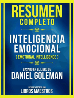 Resumen Completo - Inteligencia Emocional (Emotional Intelligence) - Basado En El Libro De Daniel Goleman: (Edicion Extendida)