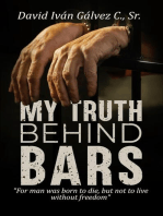 My Truth Behind Bars