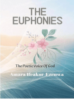 THE EUPHONIES: The Poetic Voice Of God