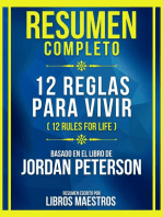 Resumen Completo - 12 Reglas Para Vivir (12 Rules For Life) - Basado En El Libro De Jordan Peterson