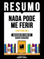 Resumo - Nada Pode Me Ferir (Can't Hurt Me) - Baseado No Livro De David Goggins