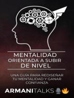 Mentalidad Orientada a Subir de Nivel: Una Guía para Rediseñar Tu Mentalidad y Ganar Confianza (Spanish Edition)