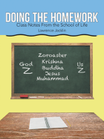 Doing the Homework: Class Notes From the School of Life