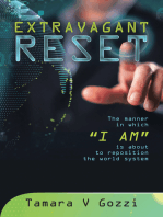 Extravagant Reset: The manner in which “I AM” is about to reposition the world system