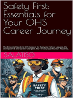 Safety First: Essentials for Your OHS Career Journey: Safety First, #1