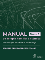 Manual de Terapia Familiar Sistémica. Psicoterapeuta Familiar y de Pareja. Tomo 3