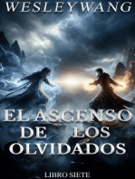 El Ascenso de los Olvidados: El Ascenso de los Olvidados, #7