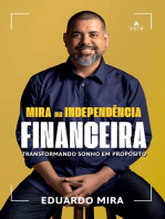 Mira na independência financeira: Transformando sonho em propósito