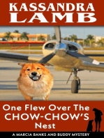 One Flew Over the Chow-Chow's Nest