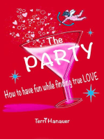 The Party: How to Have Fun While Finding True Love