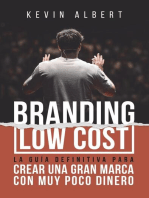 Branding Low Cost: Cómo crear una gran marca con muy poco dinero