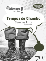 MyNews explica tempos de chumbo