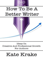 How To Be A Better Writer