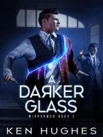 A Darker Glass