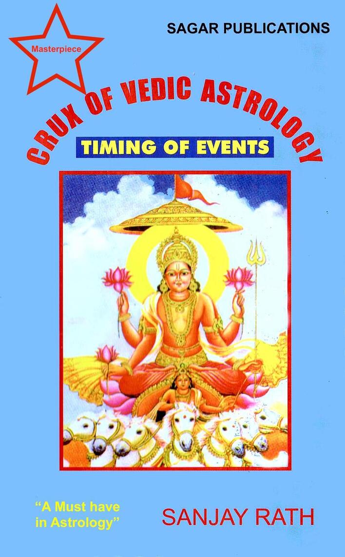 Crux of Vedic Astrology : Timing of Events by Sanjay Rath (Ebook ...