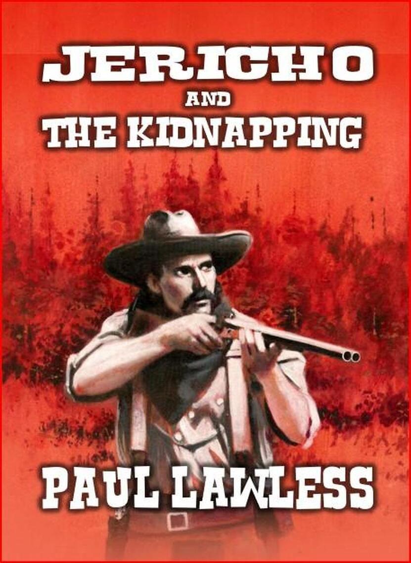 Jericho And The Kidnapping by Paul Lawless (Ebook) - Read free for 30 days