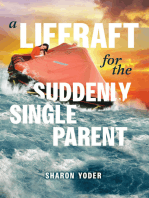 A Liferaft for the Suddenly Single Parent
