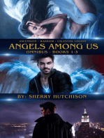 Ascension. Warrior. Celestial Legion. Angels Among Us: Omnibus Books One-Three, #0