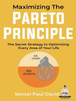 Maximizing The Pareto Principle -The Secret Strategy to Optimizing Every Area of Your Life