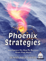 Phoenix Strategies - Intelligence On How To Recover From Past Hurts