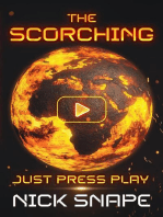 The Scorching: Just Press Play: The Scorching, #1