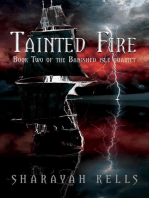 Tainted Fire: The Banished Isle Quartet, #2